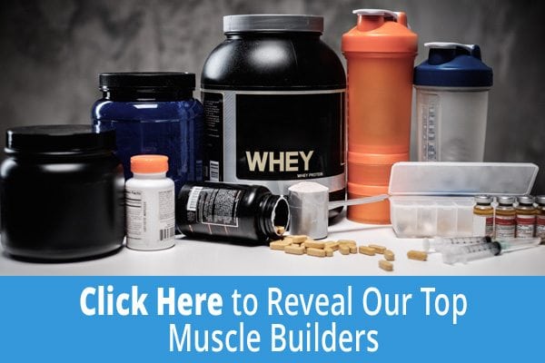 Click Here for the Best Muscle Builders